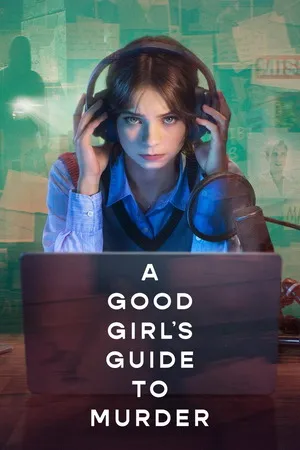 A Good Girl’s Guide to Murder 2026 Season 2 Hindi – English Audio [ALL EPISODES]