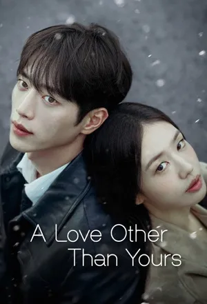 A Love Other Than Yours 2026 Season 01 Hindi - English Audio [EP – 10 Added] HD Poster Download - Filmyzilla