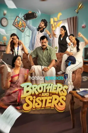 Brothers and Sisters 2026 Season 01 Complete Hindi – Tamil Audio