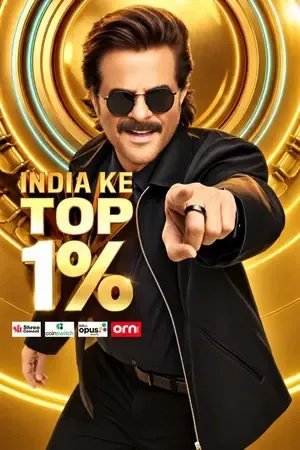 India Ke Top 1% 2026 Season 1 Hindi TV-Show Audio [EP 10 Added] HD Poster Download - Filmyzilla