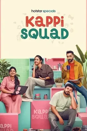 Kappi Squad 2026 Season 1 Hindi – Malayalam Audio [EP 01 to 04 Added] HD Poster Download - Filmyzilla