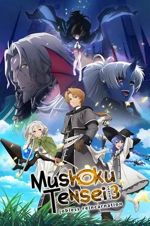 Mushoku Tensei: Jobless Reincarnation 2026 Season 3 Hindi – English – Japanese Audio [EP – 02 ADDED]