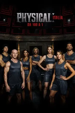 Physical 100: Italy 2026 Season 1 Netflix English – ITALIAN Audio [EP 01 TO 03 ADDED]
