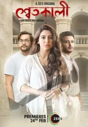 Shwetkali 2023 Season 1 Complete ZEE5 Web Series Bengali Audio [ALL EPISODES] HD Poster Download - Filmyzilla