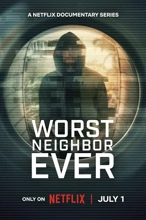 Worst Neighbor Ever 2026 Season 1 Hindi – English Audio [ALL EPISODES]