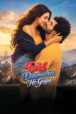 Dil Deewana Ho Gaya 2026 Hindi Audio HD Poster Download - Filmyzilla