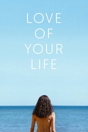 Love of Your Life 2026 Hindi - English Dual Audio HD Poster Download - Filmyzilla
