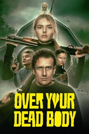 Over Your Dead Body 2026 Hindi – English Dual Audio