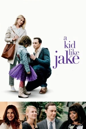 A Kid Like Jake 2018 Hindi Dual Audio HD Poster Download - Filmyzilla