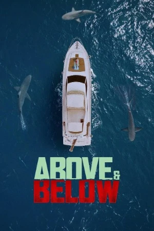 Above & Below 2026 English Audio HD Poster Download - Filmyzilla