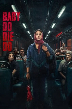 Baby Do Die Do 2026 Hindi Audio HD Poster Download - Filmyzilla