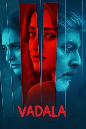 Vadhala 2026 Hindi Dual Audio HD Poster Download - Filmyzilla