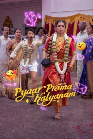 Pyaar Prema Kalyanam 2026 Hindi – Tamil Dual Audio
