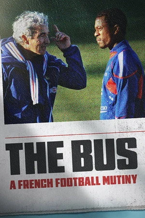 The Bus: A French Football Mutiny 2026 Hindi – French Audio