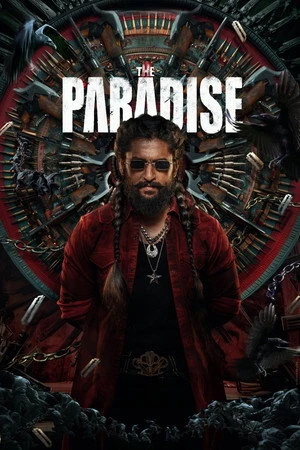 The Paradise 2026 Hindi - Telugu Dual Audio HD Poster Download - Filmyzilla